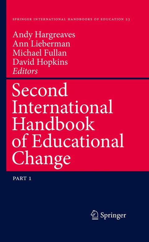 Second International Handbook of Educational Change 