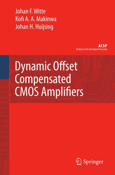 Dynamic Offset Compensated CMOS Amplifiers 