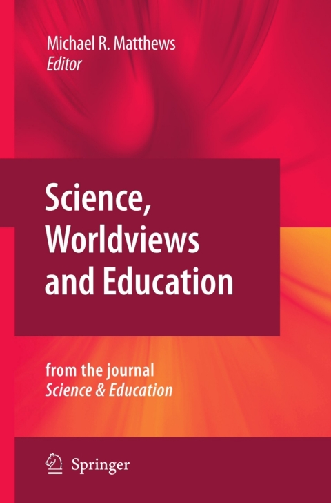 Cover image for book Science, Worldviews and Education