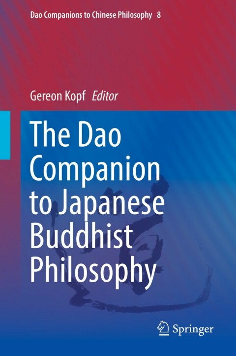 Cover image for book The Dao Companion to Japanese Buddhist Philosophy