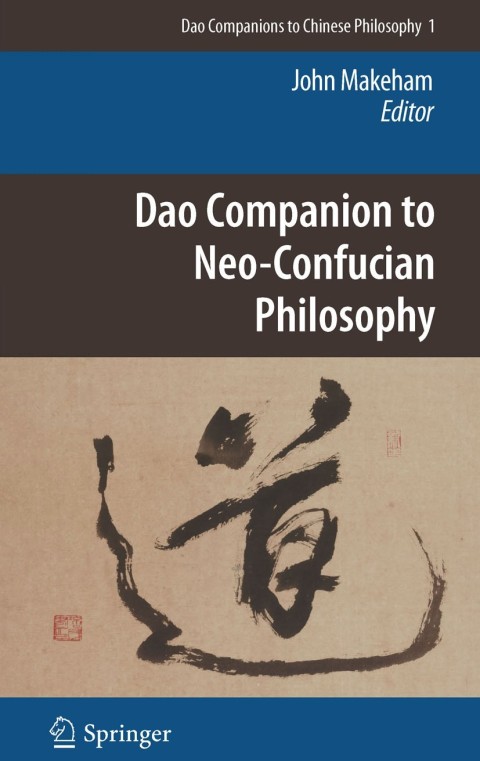 Cover image for book Dao Companion to Neo-Confucian Philosophy