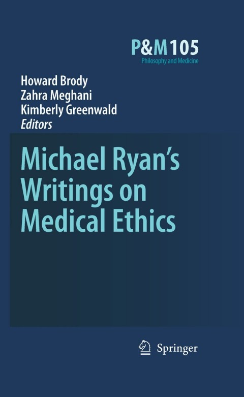 Cover image for book Michael Ryan’s Writings on Medical Ethics
