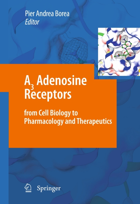 Cover image for book A3 Adenosine Receptors from Cell Biology to Pharmacology and Therapeutics