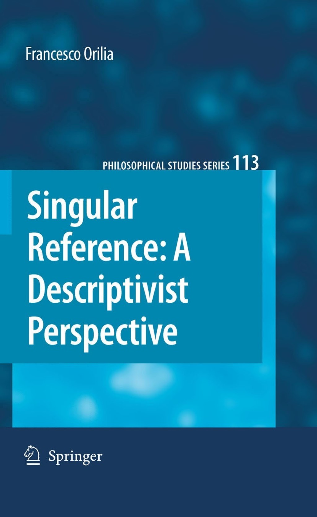 Singular Reference: A Descriptivist Perspective (eBook)