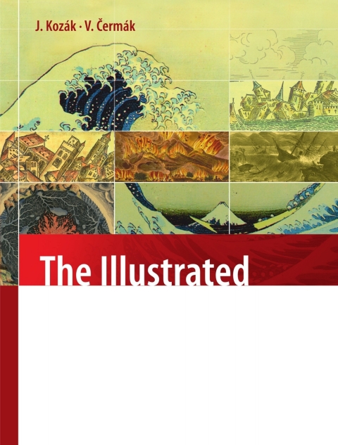 Cover image for book The Illustrated History of Natural Disasters