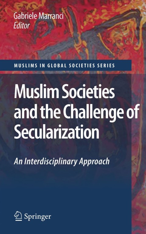 Cover image for book Muslim Societies and the Challenge of Secularization: An Interdisciplinary Approach