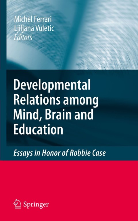 Cover image for book Developmental Relations among Mind, Brain and Education