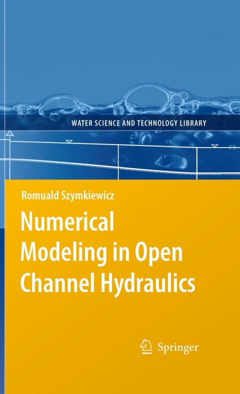 Cover image for book Numerical Modeling in Open Channel Hydraulics