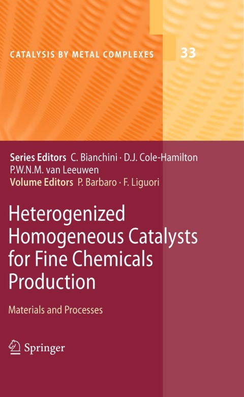 Cover image for book Heterogenized Homogeneous Catalysts for Fine Chemicals Production