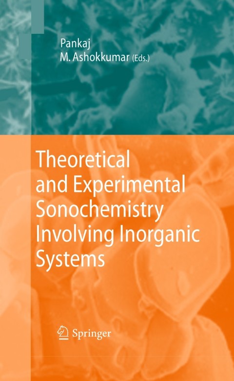 Cover image for book Theoretical and Experimental Sonochemistry Involving Inorganic Systems