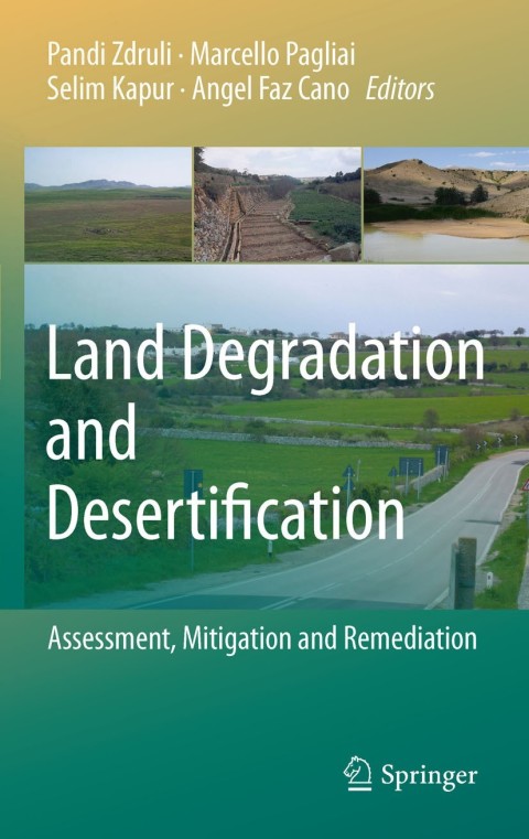 Cover image for book Land Degradation and Desertification: Assessment, Mitigation and Remediation