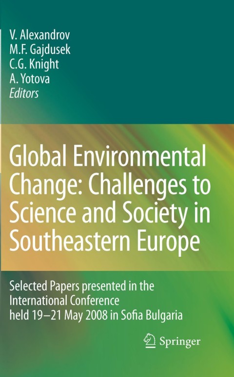 Cover image for book Global Environmental Change: Challenges to Science and Society in Southeastern Europe