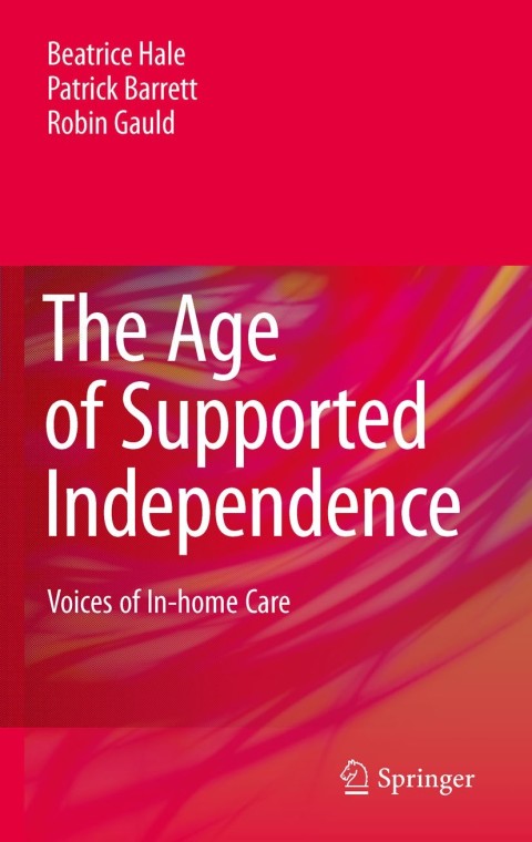 The Age of Supported Independence 