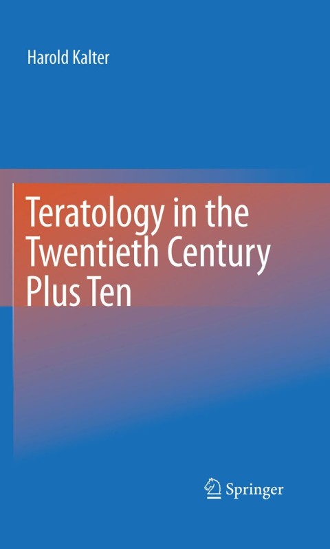 Cover image for book Teratology in the Twentieth Century Plus Ten