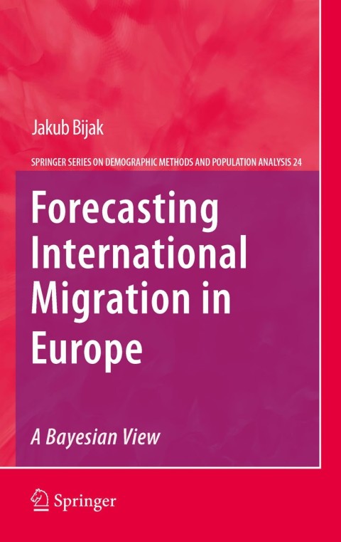 Cover image for book Forecasting International Migration in Europe: A Bayesian View