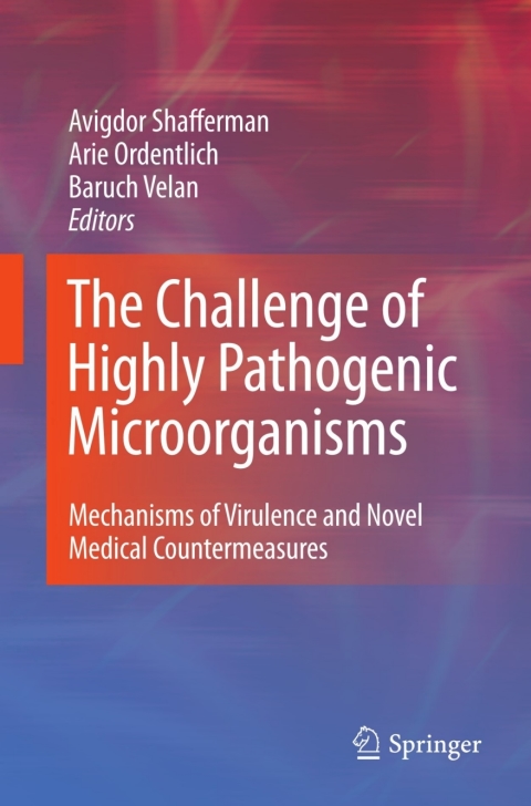 Cover image for book The Challenge of Highly Pathogenic Microorganisms