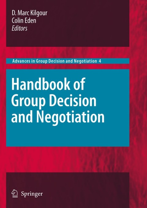 Cover image for book Handbook of Group Decision and Negotiation
