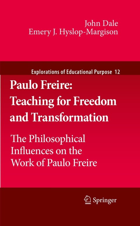 Cover image for book Paulo Freire: Teaching for Freedom and Transformation
