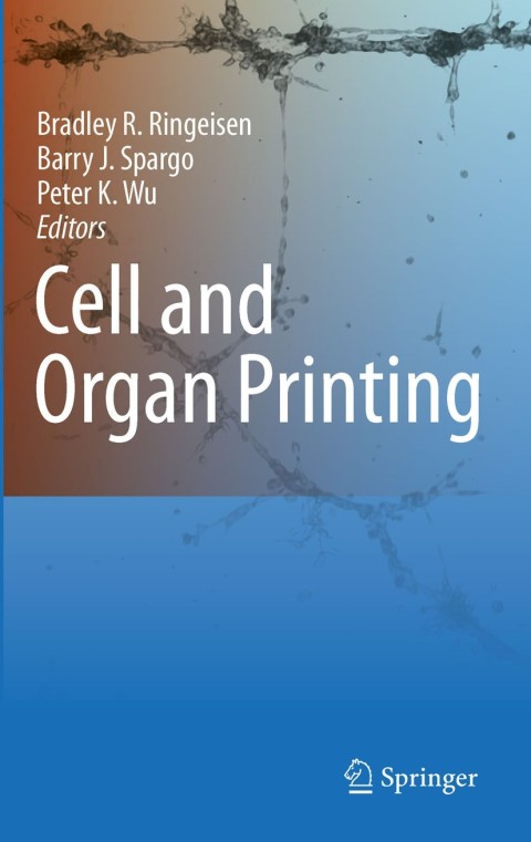 Cover image for book Cell and Organ Printing