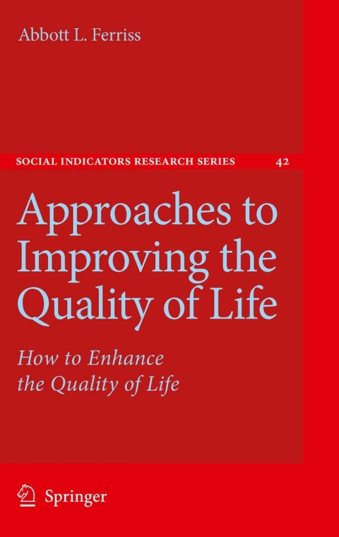 Cover image for book Approaches to Improving the Quality of Life