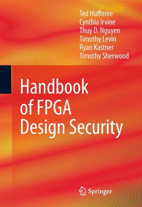 Handbook of FPGA Design Security 