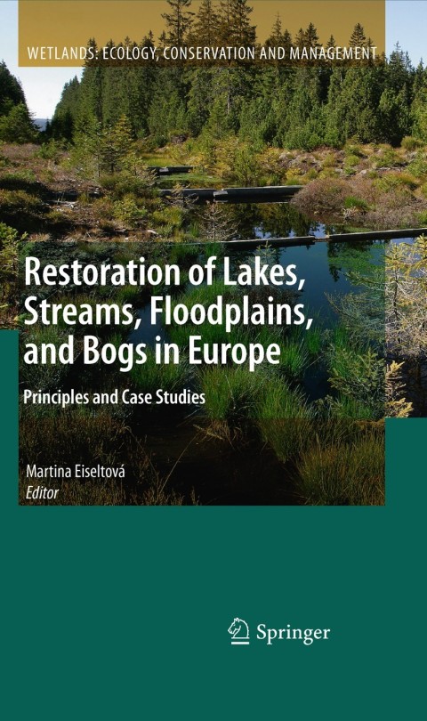 Cover image for book Restoration of Lakes, Streams, Floodplains, and Bogs in Europe