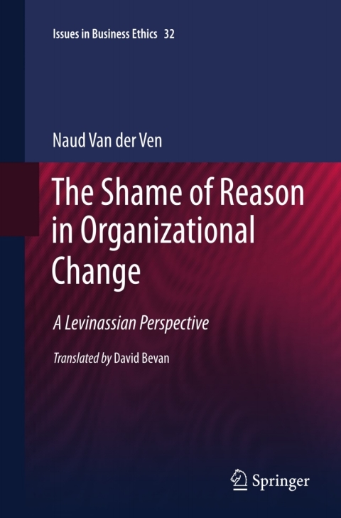 Cover image for book The Shame of Reason in Organizational Change
