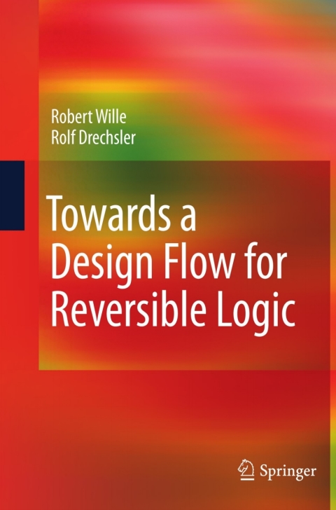Cover image for book Towards a Design Flow for Reversible Logic