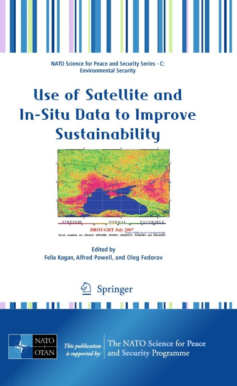 Cover image for book Use of Satellite and In-Situ Data to Improve Sustainability