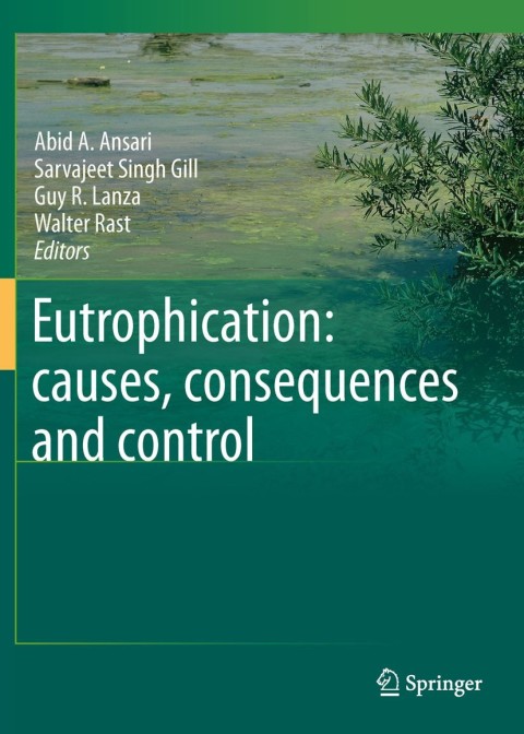 Eutrophication: causes, consequences and control 