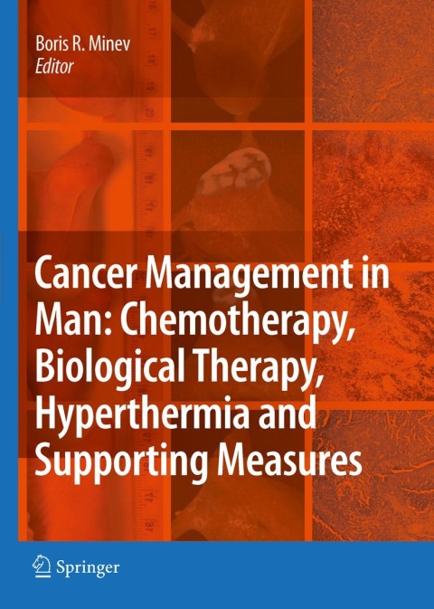 Cover image for book Cancer Management in Man: Chemotherapy, Biological Therapy, Hyperthermia and Supporting Measures