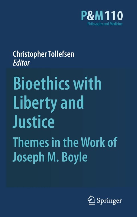 Cover image for book Bioethics with Liberty and Justice