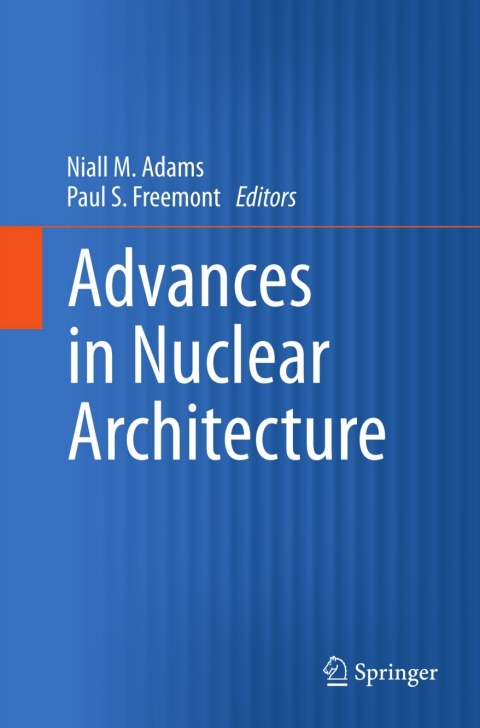 Cover image for book Advances in Nuclear Architecture