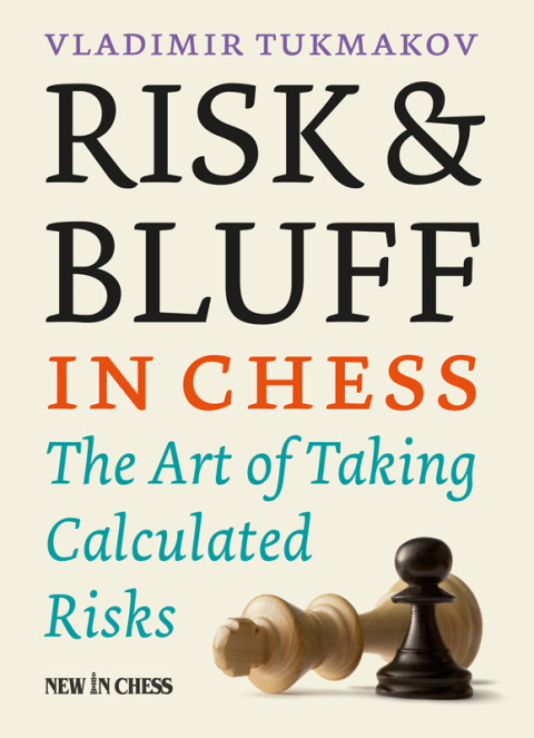 Cover image for book Risk & Bluff in Chess