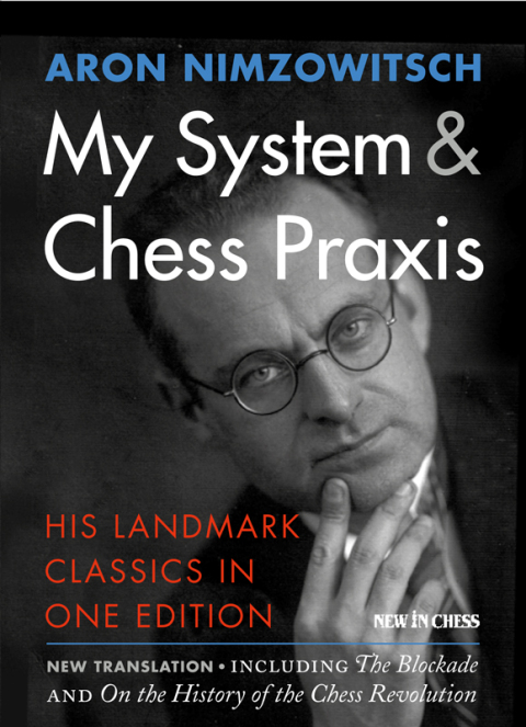 Cover image for book My System & Chess Praxis
