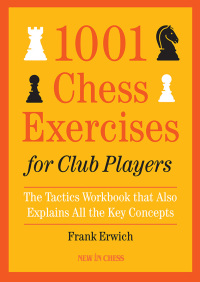 Titelbild: 1001 Chess Exercises for Club Players 9789056918194