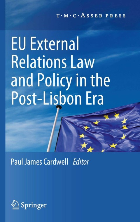 Cover image for book EU External Relations Law and Policy in the Post-Lisbon Era