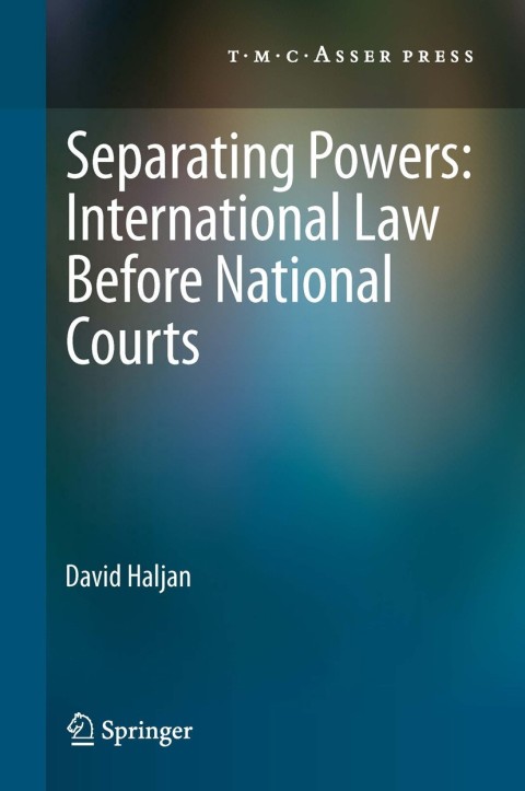 Cover image for book Separating Powers: International Law before National Courts