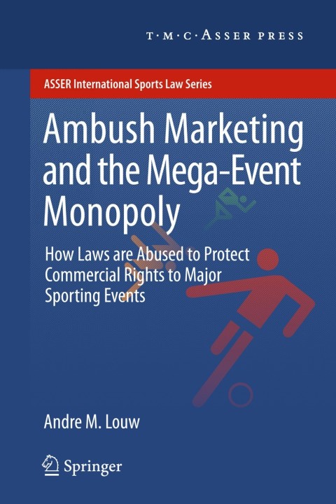 Cover image for book Ambush Marketing & the Mega-Event Monopoly