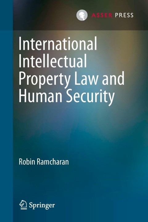 Cover image for book International Intellectual Property Law and Human Security