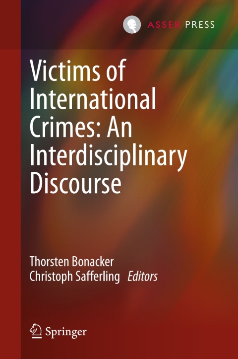 Cover image for book Victims of International Crimes: An Interdisciplinary Discourse