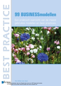 صورة الغلاف: 99 Businessmodellen - Een praktisch overzicht van de meest gebruikte modellen en best practices 1st edition 9789087538101