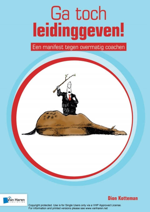 Cover image for book Ga toch leidinggeven! - Een manifest tegen overmatig coachen