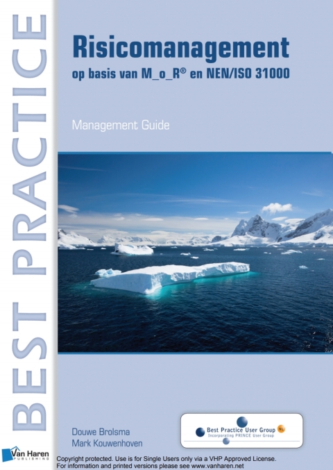 Risicomanagement op basis van M_o_RÂ®  en NEN/ISO 31000 
