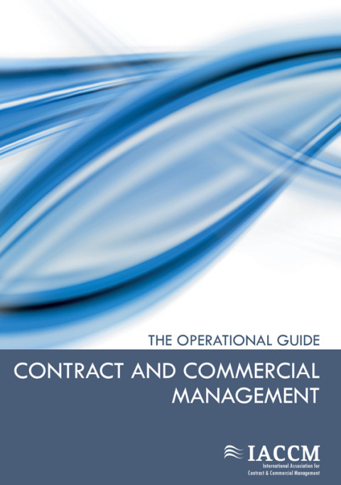Cover image for book Contract and Commercial Management - The Operational Guide