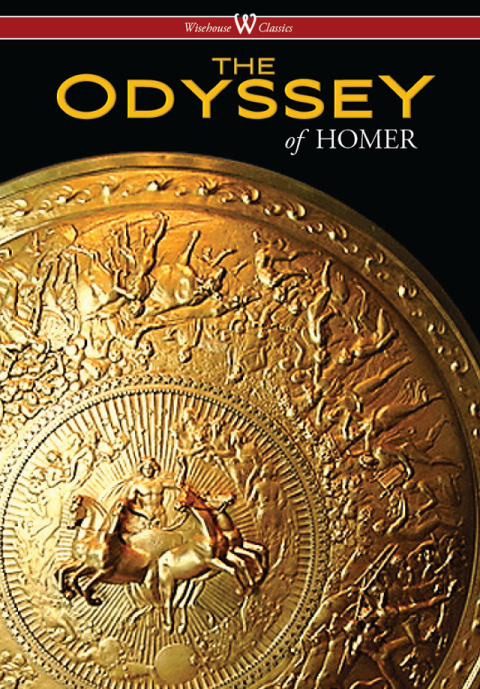 The Odyssey (Wisehouse Classics Edition) 