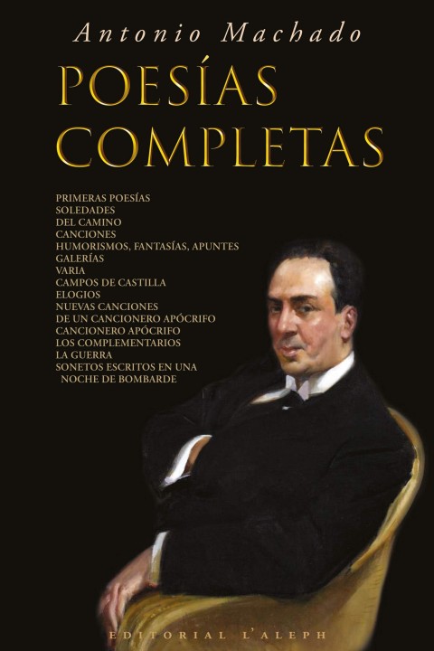 Antonio Machado: PoesÃ­as Completas 
