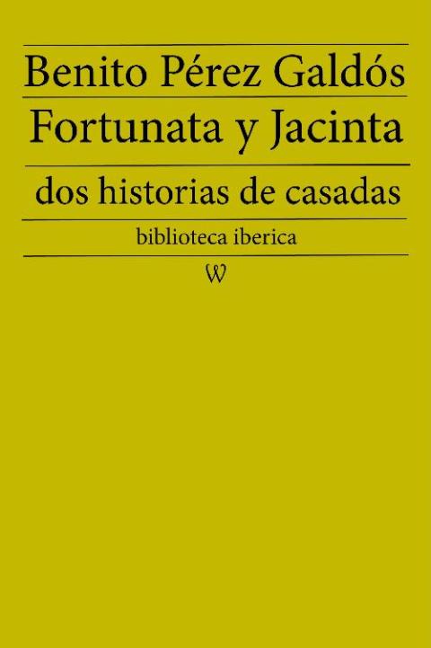 Fortunata y Jacinta: dos historias de casadas 