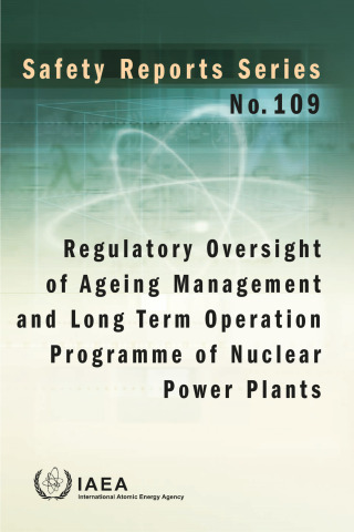 Regulatory Oversight of Ageing Management and Long Term Operation Programme of Nuclear Power Plants