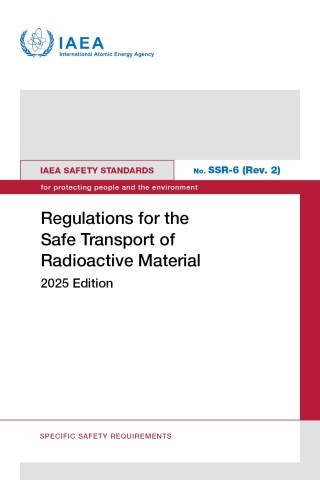 Regulations for the Safe Transport of Radioactive Material